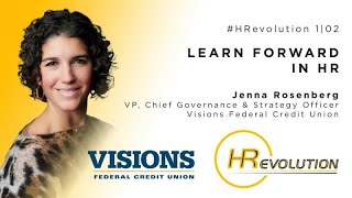 Episode Two: #HRevolution w/Guest Jenna Rosenberg, "Learn Forward in HR"