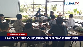 BAKAL DIHADIRI SANDIAGA UNO, MANAKARRA FAIR DORONG 70 BRAND UMKM!!!