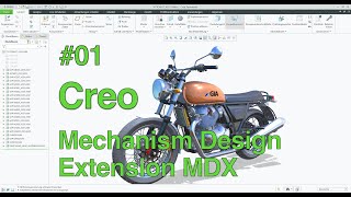 Creo Parametric - Mechanism Design Extension MDX