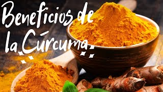 Beneficios de la CÚRCUMA