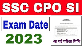 SSC CPO Sub Inspector Exam Date 2023