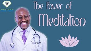 The Power of Meditation