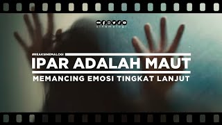 review IPAR ADALAH MAUT Memancing Emosi Tingkat Lanjut