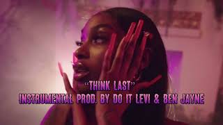 BbyAfricka - Think Last (Instrumental prod. by Do It Levi & Ben Jayne)