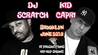 DJ KID CAPRI VS DJ SCRATCH LIVE JUNE 2018 BROOKLYN NY BARCLAYS CENTER VERZUZ