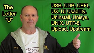 The Letter is U for UPS, USB, UEFI, UTF-8, Upstream, and more...