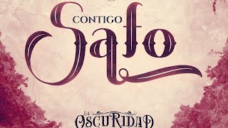 Contigo Safo - Oscuridad Norteña [2023]