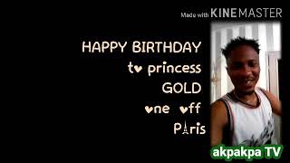 Happy birthday to  princess  GOLD  1 off Paris