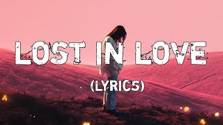 Lost in Love - Love Song | A Story Of Love (Lyrics) - Original Song