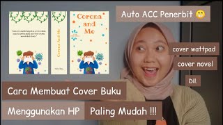 CARA MEMBUAT COVER BUKU - MENGGUNAKAN HP PALING MUDAH !!