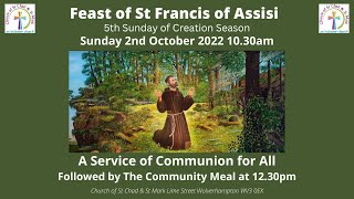 Feast of St Francis Assisi -5th Sunday of Creation season