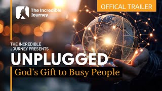 Unplugged – God’s Gift To Busy People – OFFICAL TRAILER 2