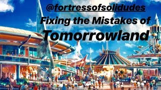 Dream Parks - Fixing the Mistakes of Tomorrowland - Fortress Of SoliDudes Podcast Ep. 8