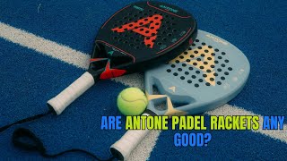 Antone Padel Volti & Tortu Review – Are These Rackets Worth It?