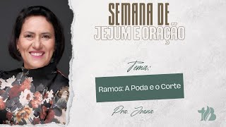 SEMANA DE JEJUM E ORAÇÃO DIA 3 - PR. JOANA | TIBAPATV  | 08/02/2023