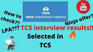 TCS interview Results || Selected || Mail Received