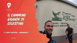 IL CAMMINO GRANDE DI CELESTINO: Tappa 6 - Pacentro - Caramanico Terme