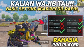 BASIC SETTING PUBG MOBILE AGAR AIM LEBIH STABIL SEPERTI PRO PLAYER | SETTINGAN DASAR PUBG MOBILE