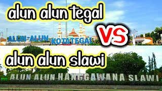 Trip alun alun  tegal menuju alun alun hanggawana slawi.