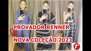 RENNER / COLEÇÃO OUTONO INVERNO 2023🤩