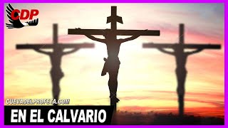 Aquel Día En El Calvario | William Branham