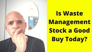 Waste Management Analysis | Is Waste Management's Stock a Good Buy Today