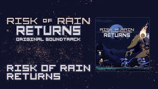 Chris Christodoulou - Risk of Rain Returns | ROR Returns (2023)