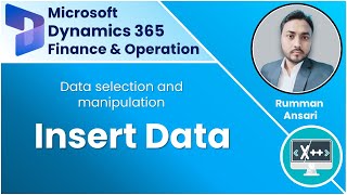 Insert method - X++ Coding in D365 - D365 Technical Tutorial