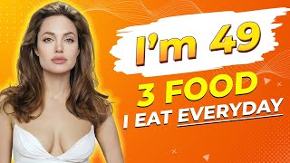 Angelina Jolie (49) Still Looks 31 🔥 I EAT THESE 3 FOODS EVERYDAY & Don't Get Old!