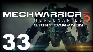 MechWarrior 5: Mercenaries | Story Campaign | Episode 33