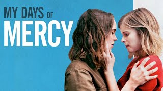 My Days of Mercy (2019) | UK Trailer #2 HD | Ellen Page & Kate Mara | Drama Movie