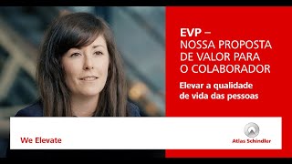 EVP - Elevar a qualidade de vida das pessoas