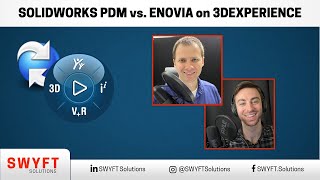 SOLIDWORKS PDM vs. ENVOIA on 3DEXPERIENCE Promotion