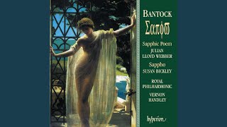 Bantock: Sappho: VIII. Bridal Song