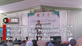 Peresmian Pemasangan Listrik Rumah Warga Program Caang Baranang Bedas Bersama CSR Geo Dipa