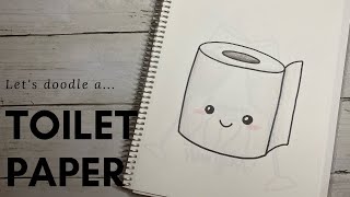 Let's doodle a Toilet Paper