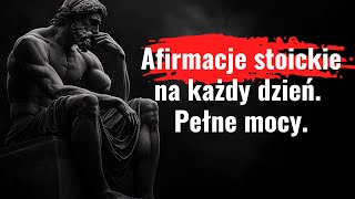 Stoickie afirmacje [słuchaj każdego dnia] - Afirmacje alpha | programowanie podświadomości.