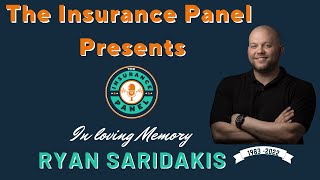 The Insurance Panel Ryan Saridakis Tribute