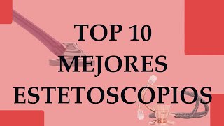 🥇 Los 10 MEJORES ESTETOSCOPIOS ❤️, Littmann, Riester, Welch Allyn, ADC Adscope, MDF