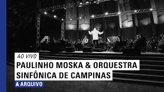 Paulinho Moska e orquestra Sinfônica de Campinas