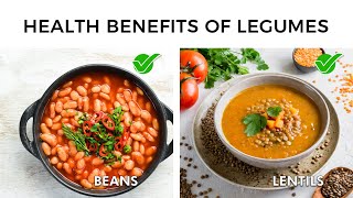 Health Benefits of Legumes, 5 Reasons Why it is Recommended to Include Legumes in Your Diet ?