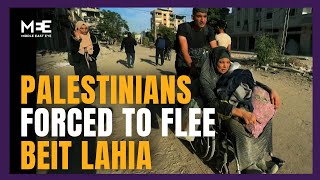 Palestinians forced to flee Gaza's Beit Lahia