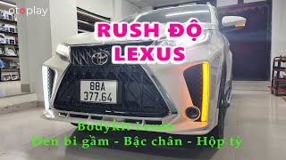 Toyota Rush độ Lexus siêu VIP cùng đèn gầm, bậc chân xịn xò !!!