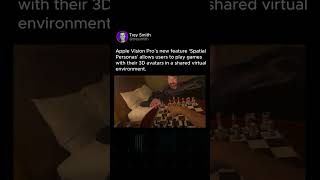 The Apple Vision Pro's new spatial Personas feature allows users to collaborate and interact across