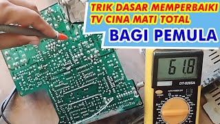 TIPS & TRIK ‼️BELAJAR SERVICE TV CINA MATI TOTAL UNTUK PEMULA