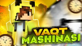 VAQT MASHINASINI TIKLADIK | MINECRAFT