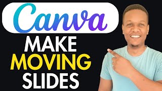 How To Make Moving Slides In Canva