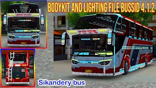 Sikandery bus lighting file&bodykit |bus simulator indonesia|bussid 4.1.2||