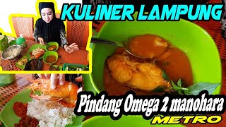 Pindang Omega 2 Manohara Metro I Kuliner Lampung I Kuliner metro