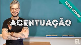 TUDO SOBRE ACENTUAÇÃO (com o novo acordo ortográfico)